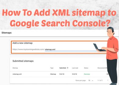 How To Add XML sitemap to Google Search Console